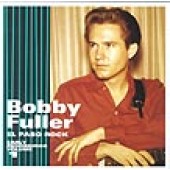 Fuller, Bobby - 'El Paso Rock - Early Recordings Vol. 1'  CD
